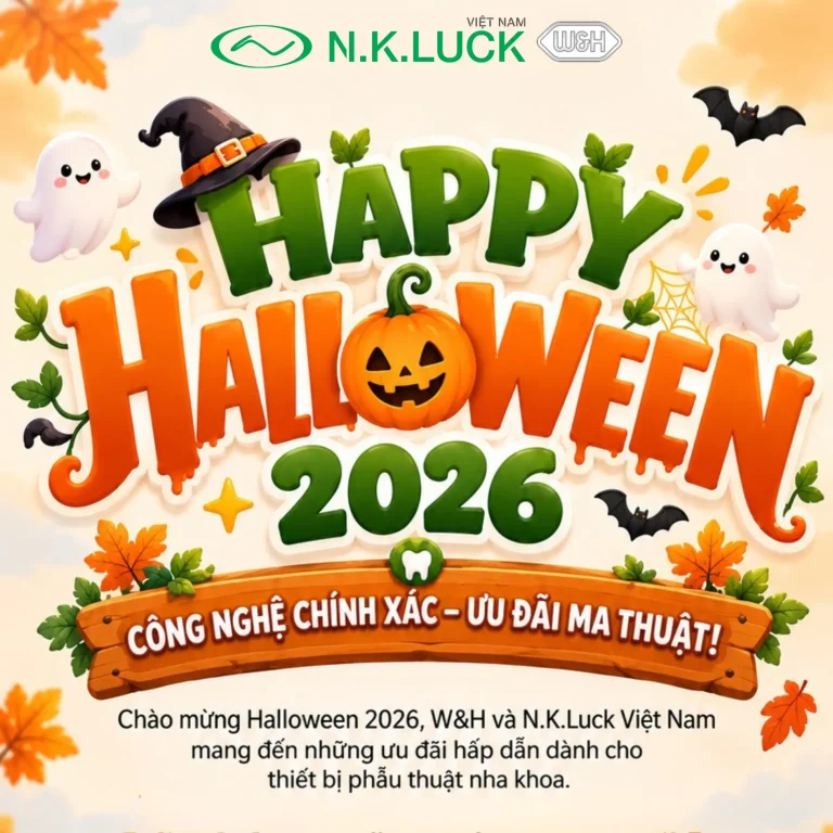 HALLOWEEN SALE 2026 – ƯU ĐÃI THIẾT BỊ NHA KHOA ĐẾN 28% TẠI N.K.LUCK