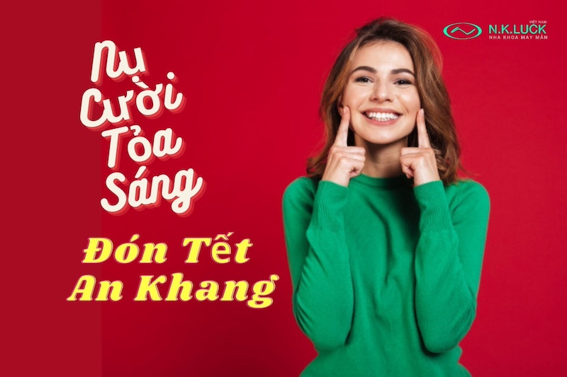 NỤ CƯỜI TỎA SÁNG – ĐÓN TẾT AN KHANG